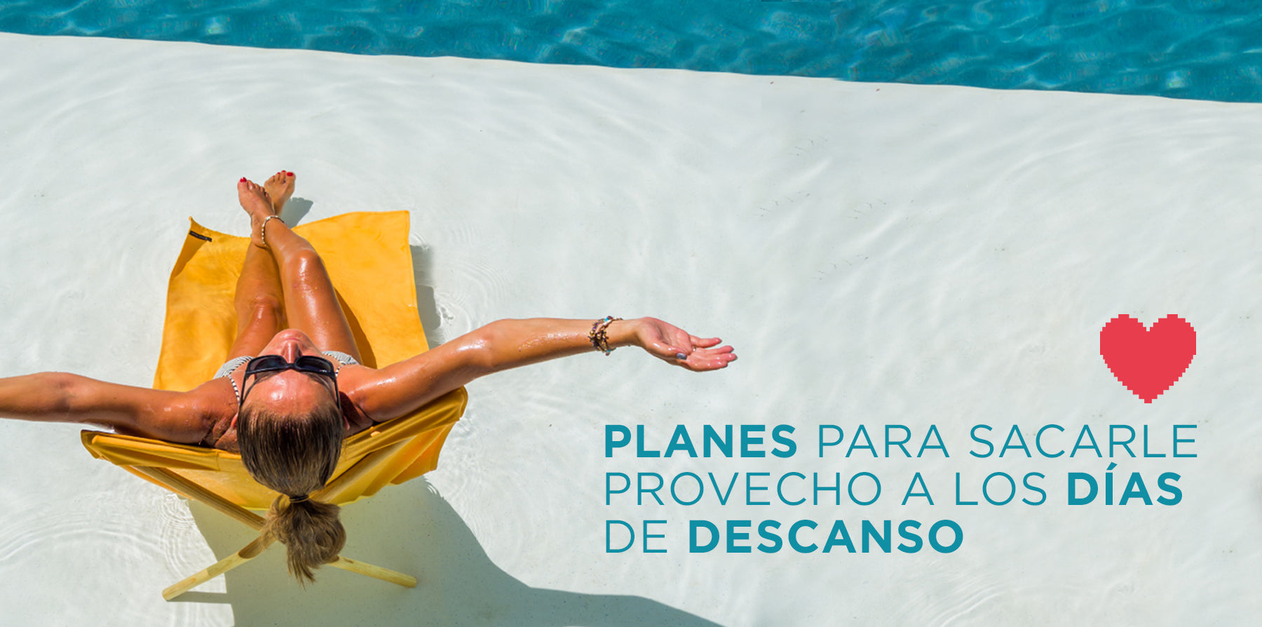 PLANES-PARA-SACARLE-PROVECHO-A-LOS-DÍAS-DE-DESCANSO Diane & Geordi Colombia