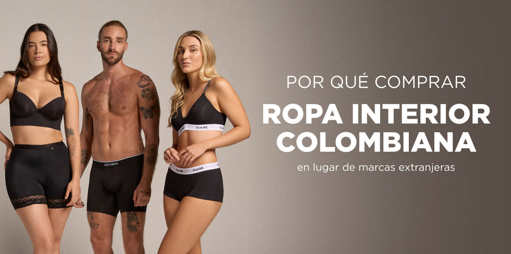 Por qué comprar ropa interior colombiana en lugar de marcas extranjeras