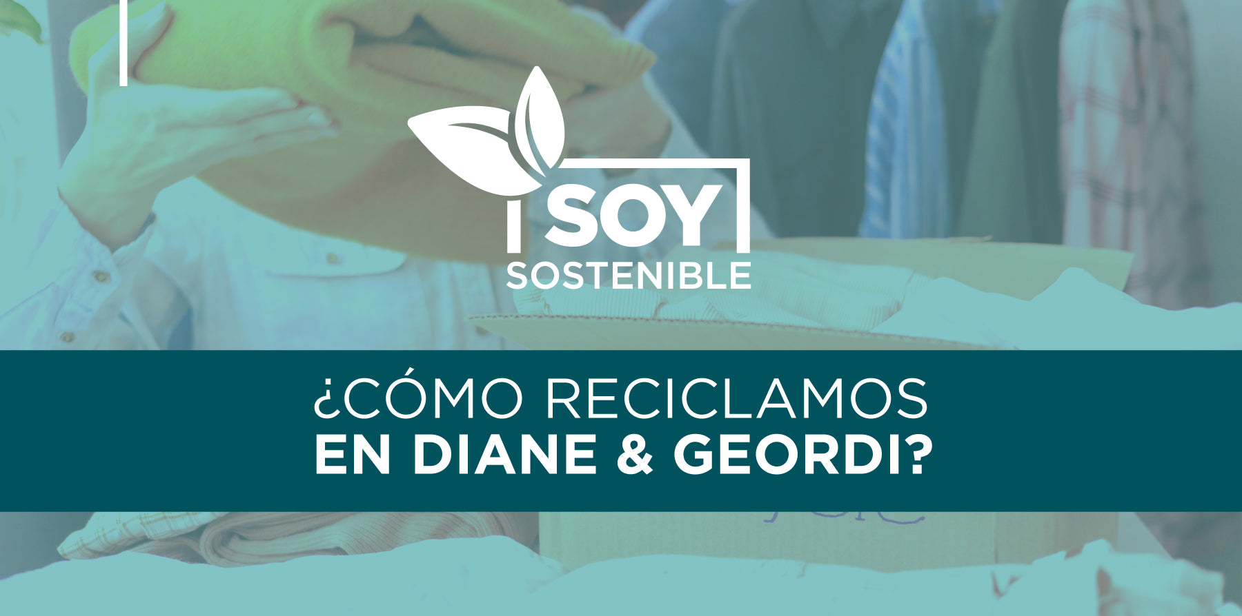 CÓMO-RECICLAMOS-EN-DIANE-GEORDI Diane & Geordi Colombia